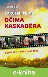 Zákulisí filmu očima kaskadéra