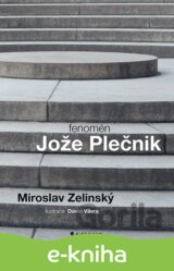 Fenomén Jože Plečnik