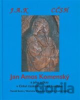 J. A. Komenský a jeho odkaz v Církvi československé husitské