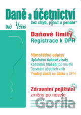 Daně a účetnictví bez chyb, pokut a penále č. 2 / 2023 - Daňové parametry v ZDP po novele