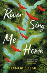 River Sing Me Home