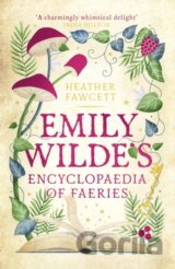 Emily Wilde's Encyclopaedia of Faeries