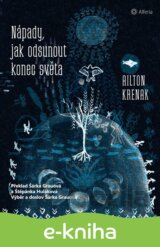 Nápady, jak odsunout konec světa