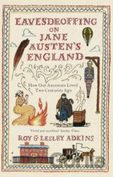 Eavesdropping on Jane Austen´s England