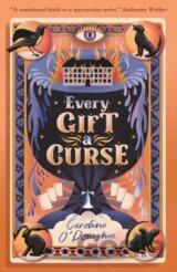 Every Gift a Curse