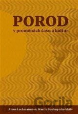 Porod v proměnách času a kultur