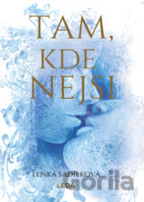 Tam, kde nejsi