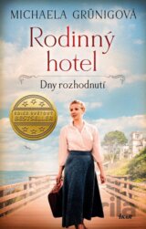 Rodinný hotel 3: Dny rozhodnutí