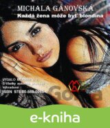 Každá žena môže byť blondína