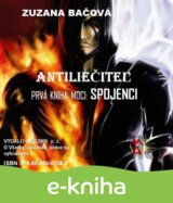Antiliečitel  - prvá kniha moci - spojenci