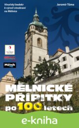 Mělnické přípitky po 100 letech