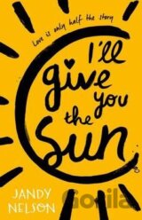 I'll Give You the Sun