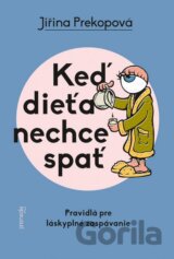 Keď dieťa nechce spať