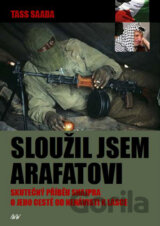 Sloužil jsem Arafatovi