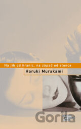 Na jih od hranic, na západ od slunce