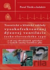 Teoretické a klinické základy vysokofrekvenčnej dýzovej ventilácie