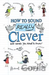 How to Sound Really Clever