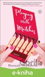 Playing with Matches