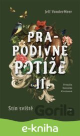 Prapodivné potíže II: Stín sviště