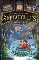 Šeptající les: Pohřešovaný profesor