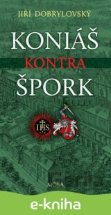 Koniáš kontra Špork