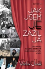 Jak jsem je zažil já
