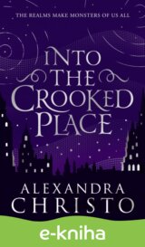 Into The Crooked Place