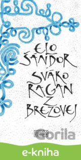 Sváko Ragan z Brezovej