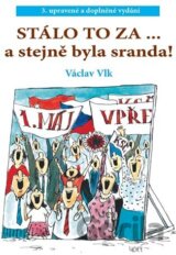 Stálo to za ...