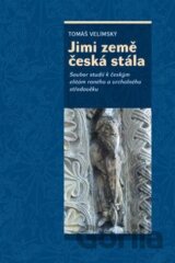 Jimi země česká stála
