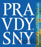Pravdy a sny