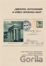 Sběratel autogramů a vůbec správnej muž