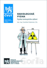 Radiologická fyzika - Fyzika ionizujícího záření