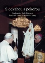 S odvahou a pokorou
