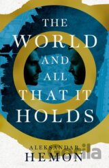 The World and All That It Holds