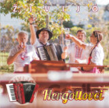 Hergottovci: Živijó