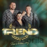 Hudobná skupina Trend: Víno a krásne ženy