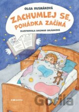 Zachumlej se, pohádka začíná