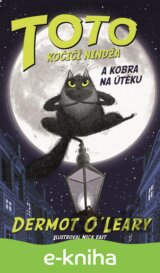 Toto – Kočičí nindža a kobra na útěku