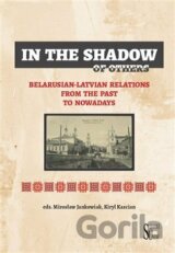 In the Shadow of Others