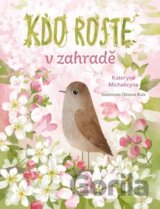 Kdo roste v zahradě