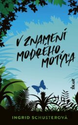 V znamení modrého motýľa