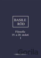Filosofie 19. a 20. století I.