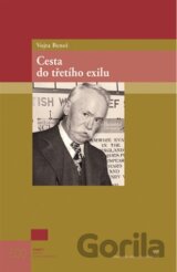Vojta Beneš. Cesta do třetího exilu