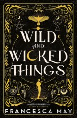 Wild and Wicked Things