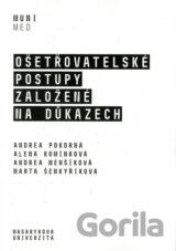 Ošetřovatelské postupy založené na důkazech