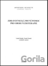 Zdravotnická první pomoc pro obor fyzioterapie