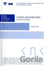 Filosofie abecedních médií (Od křemíku do křemíku)