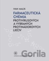 Farmaceutická chémia protivírusových a vybraných protinádorových liečiv