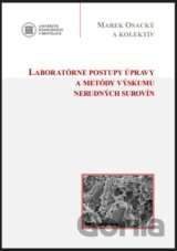 Laboratórne postupy úpravy a metódy výskumu nerudných surovín